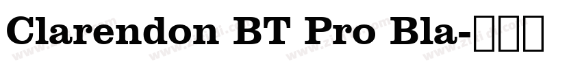 Clarendon BT Pro Bla字体转换
